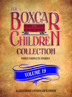 cover image of The Boxcar Children Collection, Volume 19